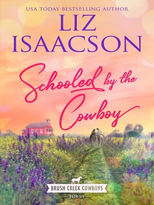 cover image of Schooled by the Cowboy